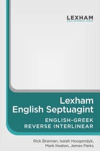 The English-Greek Reverse Interlinear Lexham English Septuagint