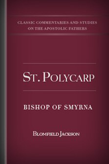 St Polycarp Bishop Of Smyrna Logos Bible Software