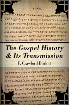 The Gospel History and Its Transmission