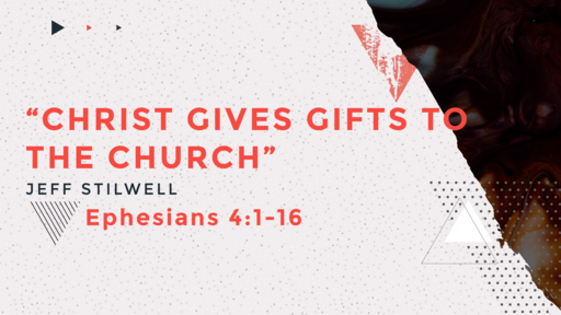 Christ Give Gifts to the Church