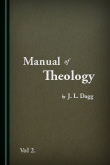 Manual of Theology, Second Part: A Treatise on Church Order