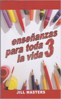 Enseñanzas para toda la vida 3
