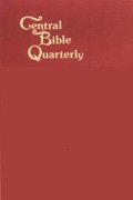 Central Bible Quarterly (22 vols.)