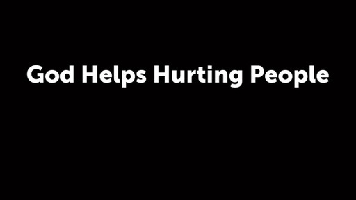 God Helps Hurting People