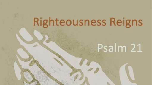Righteousness Reigns