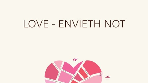 Love - Envieth Not