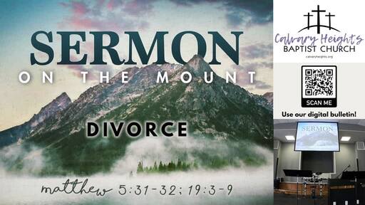 "Divorce" (Matthew 5:31-32; 19:3-9)