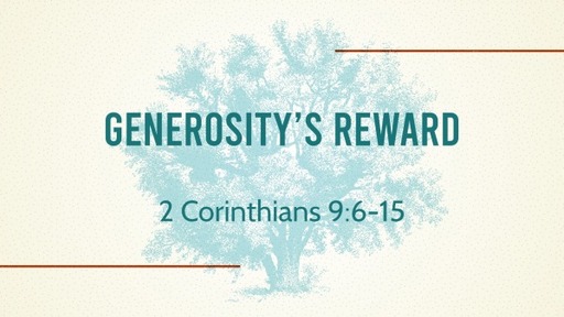 Generosity's Reward