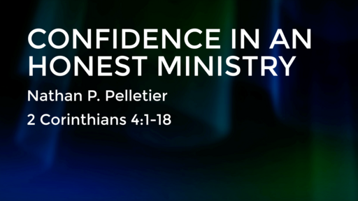 Confidence in an Honest Ministry
