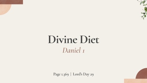 Divine Diet - Daniel 1