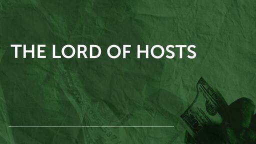 The Lord of Hosts