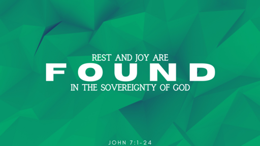 Rest And Joy Are Found In The Sovereignty Of God Pt.1
