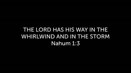 The Lord Has His Way in the Storm 7 30 2023