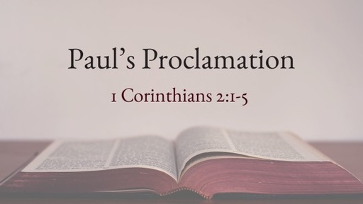 Paul's Proclamation
