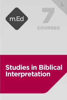 Mobile Ed: Studies in Biblical Interpretation Bundle, L (7 courses)