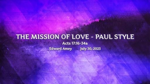 The Mission of Love-Paul Style