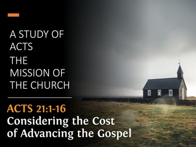 Considering the Cost of Advancing the Gospel