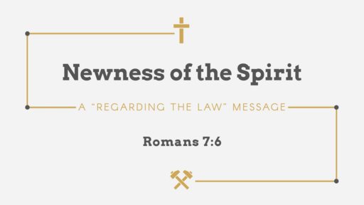 Newness of the Spirit