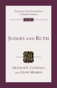 Tyndale Old Testament Commentaries: Judges (TOTC Judges)