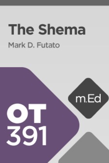 Mobile Ed: OT391 The Shema (3 hour course)