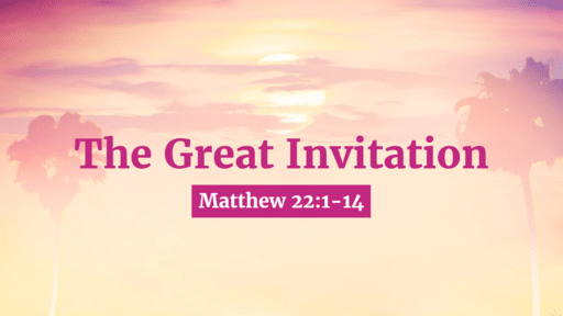 The Greatest Invitation