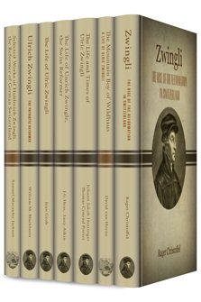 Studies on the Life and Influence of Zwingli (7 vols.)