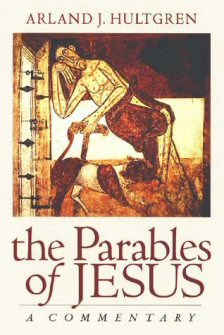 The Parables Of Jesus A Commentary - 
