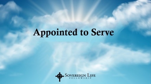 Appointed to Serve