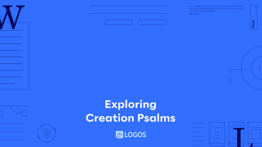 Exploring Creation Psalms