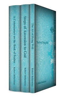 The Works of St. Robert Bellarmine (3 vols.)