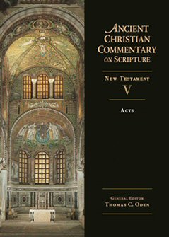 Ancient Christian Commentary on Scripture: Acts
