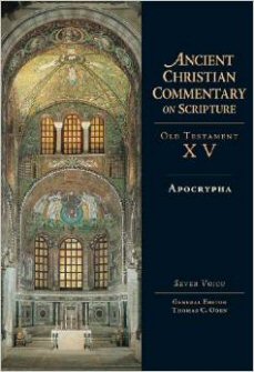 Ancient Christian Commentary on Scripture: Apocrypha