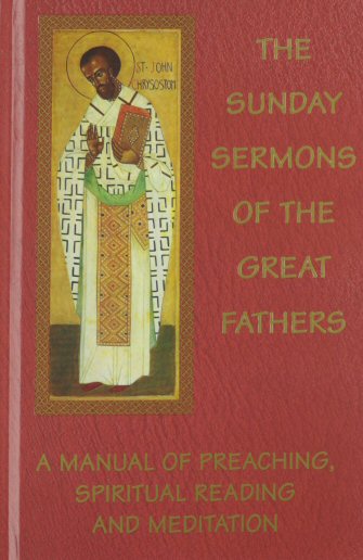Sunday Sermons of the Great Fathers, Volumes 1-4