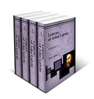 The Letters of John Calvin (4 vols.)