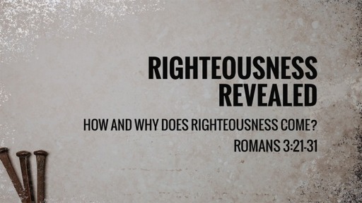 Righteousness Revealed 