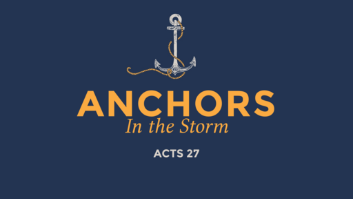 Anchors In the Storm