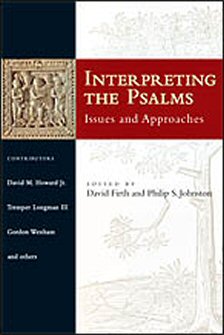 Interpreting the Psalms: Issues and Approaches