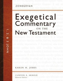 1, 2, and 3 John (Zondervan Exegetical Commentary on the New Testament | ZECNT)