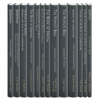Classic Commentaries and Studies on Jeremiah and Lamentations Upgrade (13 vols.)