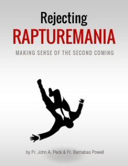 Rejecting Rapturemania: Making Sense of the Second Coming