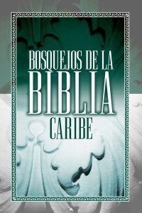 Bosquejos de la Biblia Caribe