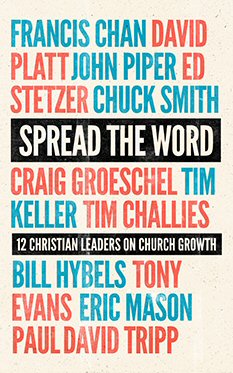 Spread the Word: 12 Christian Leaders on Church Growth