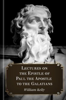 Lectures on the Epistle of Paul the Apostle to the Galatians