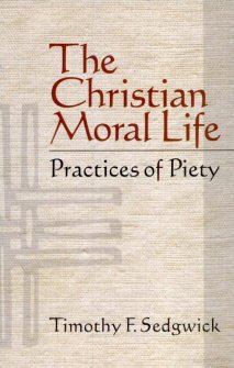 The Christian Moral Life: Practices of Piety
