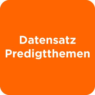 Datensatz Predigtthemen