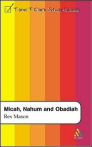 T&T Clark Study Guides: Micah, Nahum and Obadiah