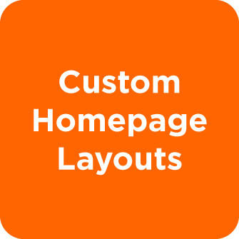 Custom Homepage Layouts