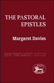 Sheffield New Testament Guides: The Pastoral Epistles