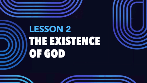 THE EXISTENCE OF GOD