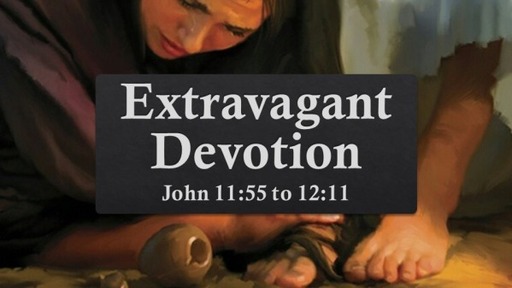 Extravagent Devotion